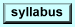 syllabus
