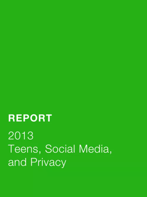 Teens, Social Media, and Privacy